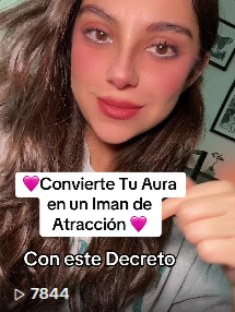 💗Convierte Tu Aura en un Iman de Atracción💗 Con este Decreto