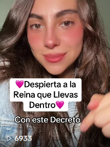 💗Despierta a la Reina que Llevas Dentro💗 Con este Decreto