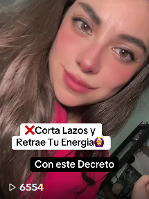 ❌Corta Lazos y Retrae Tu Energía🧘‍♀️ Con este Decreto